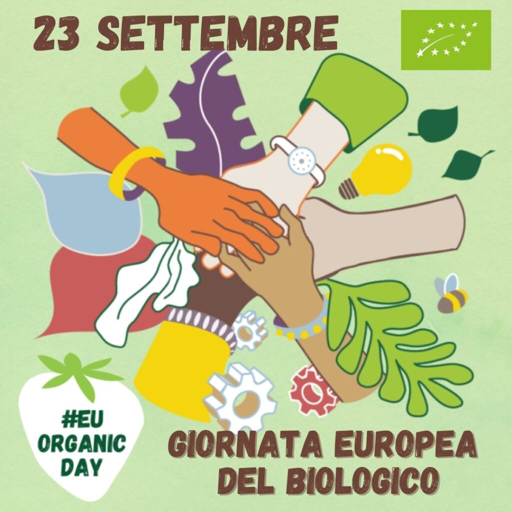 Il biologico ha una giornata europea dedicata, che si festeggia ogni anno il 23 settembre. Promossa da IFOAM OE, è stata istituita dalla Commissione europea per celebrare il settore, sensibilizzare sulle caratteristiche e sui benefici del bio e per valutare i progressi della transizione agroecologica verso l’obiettivo del raggiungimento del 25% di superficie coltivata a biologico entro il 2030.